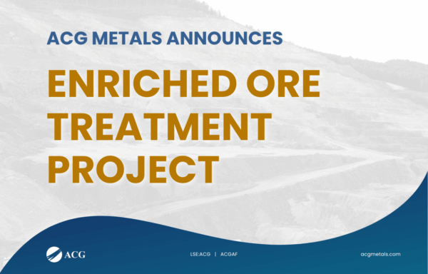 enriched ore project acg m etals